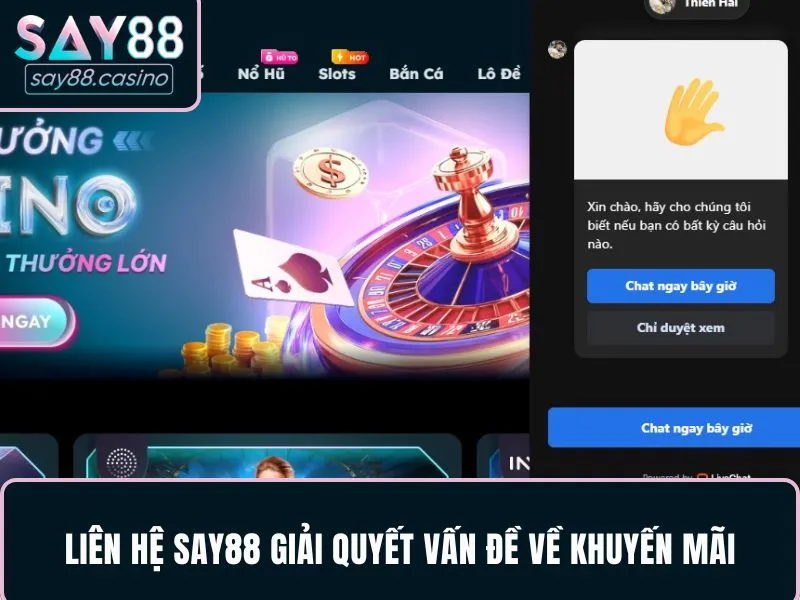Liên Hệ SAY88 Chỉ Trong 30 Giây, Nhận Hỗ Trợ Tức Thời Liên hệ SAY88 giải quyết vấn đề về khuyến mãi