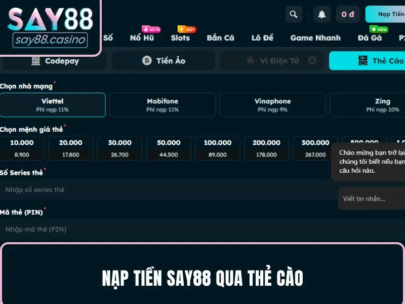 Nạp tiền SAY88 qua cách thức thẻ cào